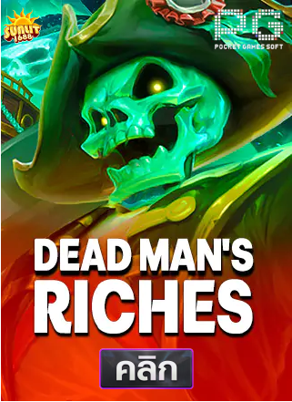 PG-Dead Man's-Riches-ทดลองเล่นสล็อต-sunlit1688